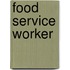 Food Service Worker