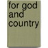 For God and Country