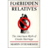 Forbidden Relatives by Martin Ottenheimer