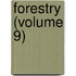 Forestry (Volume 9)