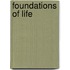 Foundations of Life