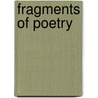 Fragments Of Poetry by William Armes