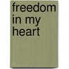 Freedom In My Heart door Yangzom Brauen