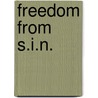 Freedom from S.I.N. door Lawrence P. Luby
