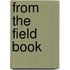 From The Field Book