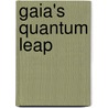 Gaia's Quantum Leap door Marko Pogacnik