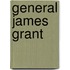 General James Grant