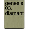 Genesis 03. Diamant door Wolfgang Hohlbein