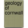 Geology of Cornwall door Not Available