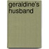 Geraldine's Husband