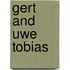 Gert And Uwe Tobias