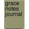 Grace Notes Journal door Yancey Phillips