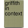 Griffith In Context door Ellen Strain