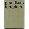 Grundkurs Terrarium door Thomas van Kampen