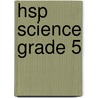 Hsp Science Grade 5 door Hsp
