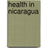 Health in Nicaragua by Not Available