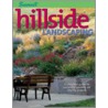 Hillside Lanscaping by Hazel White