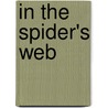 In The Spider's Web door K.M. Outten
