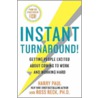 Instant Turnaround! door Ross Reck