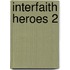 Interfaith Heroes 2