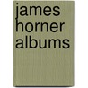 James Horner Albums door Not Available