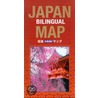 Japan Bilingual Map door Kodansha International