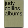 Judy Collins Albums door Not Available