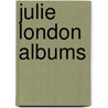 Julie London Albums door Not Available