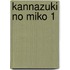 Kannazuki No Miko 1