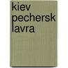Kiev Pechersk Lavra door Not Available