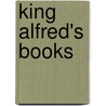 King Alfred's Books door Alfred Ka