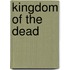 Kingdom Of The Dead