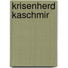 Krisenherd Kaschmir by Dietmar Rothermund
