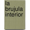 La Brujula Interior door Álex Rovira Celma