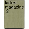 Ladies' Magazine  2 door Sarah Josepha Hale