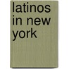 Latinos in New York door Onbekend