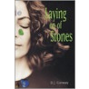Laying On Of Stones by Deanna J. Conway