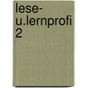 Lese- u.Lernprofi 2 door Christa Koppensteiner