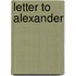 Letter To Alexander