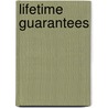 Lifetime Guarantees door Shelley Harwayne