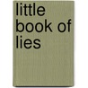 Little Book Of Lies door Steve Potz-Raynor