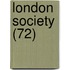 London Society (72)
