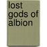 Lost Gods Of Albion