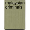 Malaysian Criminals door Not Available