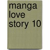 Manga Love Story 10 by Katsu Aki
