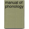 Manual Of Phonology door Charles F. Hockett