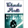 Masters Of Atlantis door Charles Portis