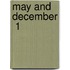 May And December  1