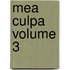 Mea Culpa  Volume 3