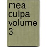 Mea Culpa  Volume 3 door Henry Harland